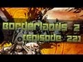 Gameplay: Borderlands 2 [Episode 22] Benny der ikke kunne hoppe