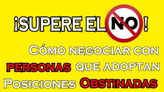 ¡Supere el NO! - Método Harvard de Negociación (Parte 1)