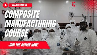 Composite Manufacturing Course: Advanced Training for Spirit AeroSystems
