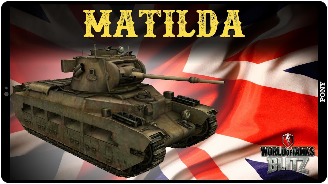 Wot blitz Обзор танка Matilda 4 лвл YouTube