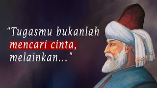 Kata-Kata Bijak Jalaluddin Rumi Tentang Cinta