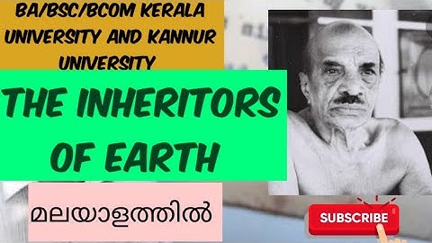 The Inheritors of Earth:Malayalam summary #KeralaUniversity #ecoscapes #kannuruniversity