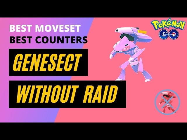 Pokemon GO Burn Drive Genesect PvP and PvE guide: Best moveset, counters,  and more