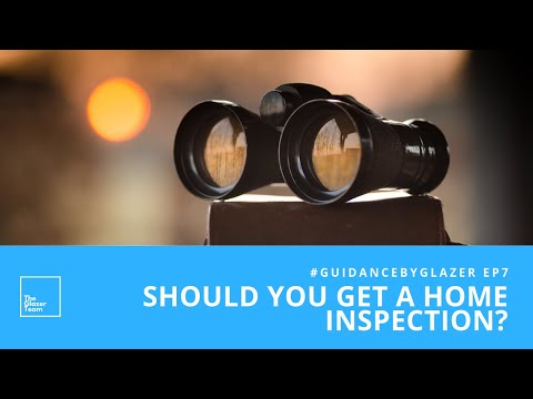 Should You Get A Home Inspection On Your Property?