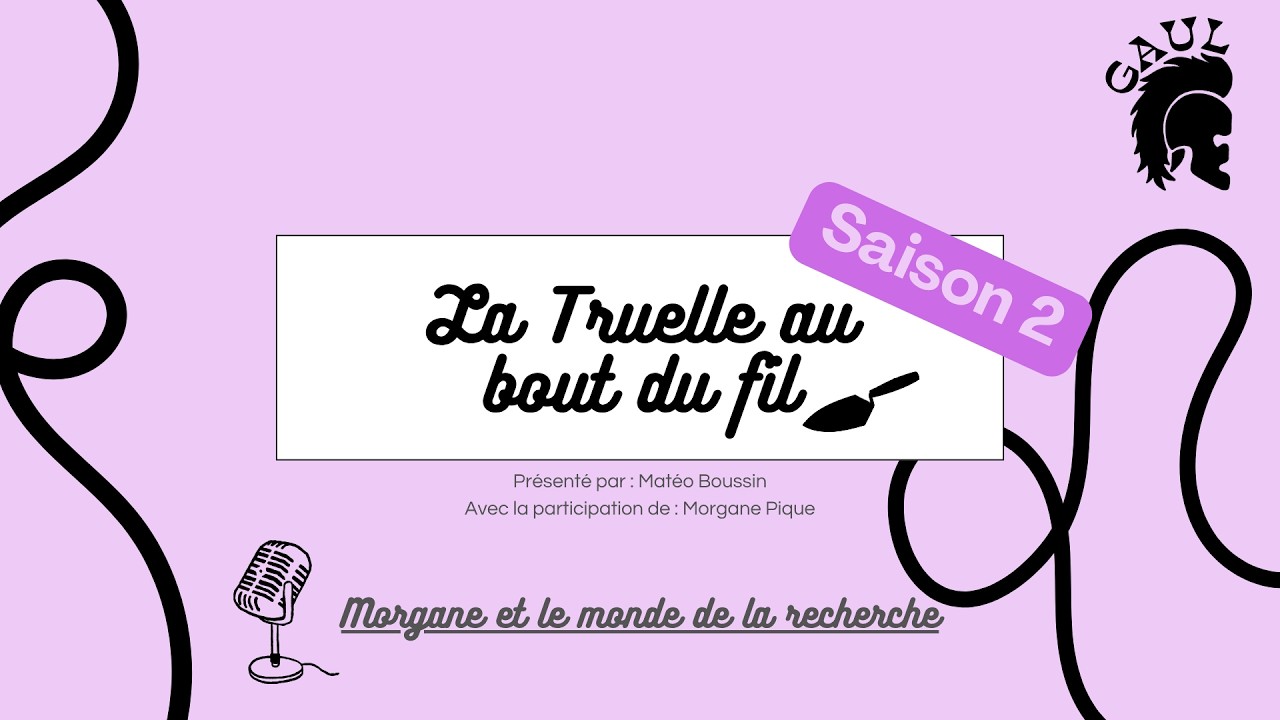 La truelle au bout du fil #7