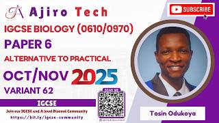 IGCSE Biology (0610/0970) Paper 6 Alternative to Practical October November 2025 Variant 62