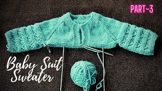 Part 3- Baby Suit Sweater I Baby Suit Sweater Design I Pabitra Silai Bunai