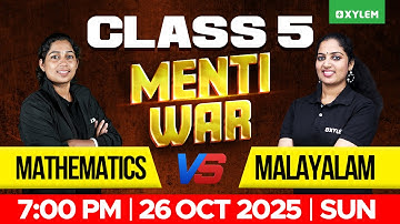Class 5 Menti War – Maths vs Malayalam | Xylem Class 5