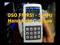 DSO FNIRSI - 5 MHz Hand Held O-Scope