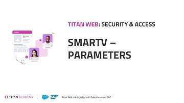 Salesforce Security: Titan Web Projects - SmartV: Parameters