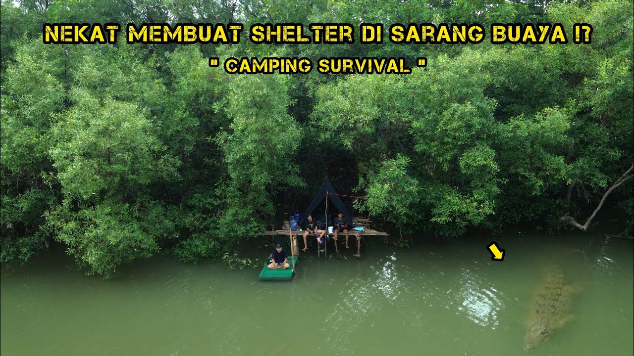 BERPETUALANG DI HUTAN BAKAU | CAMPING SURVIVAL !! FISHING CAMP ADVENTURE !