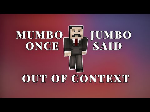 Mumbo Jumbo Once