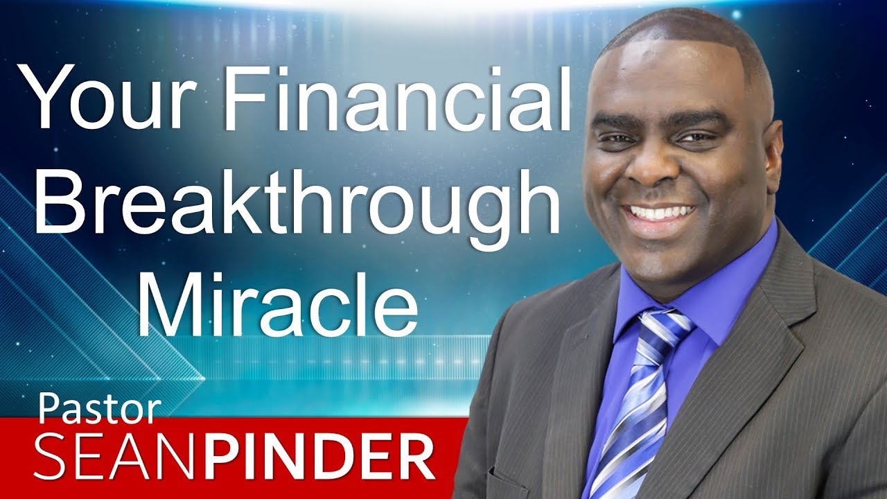 YOUR FINANCIAL BREAKTHROUGH MIRACLE – BIBLE PREACHING  financial breakthrough prayer