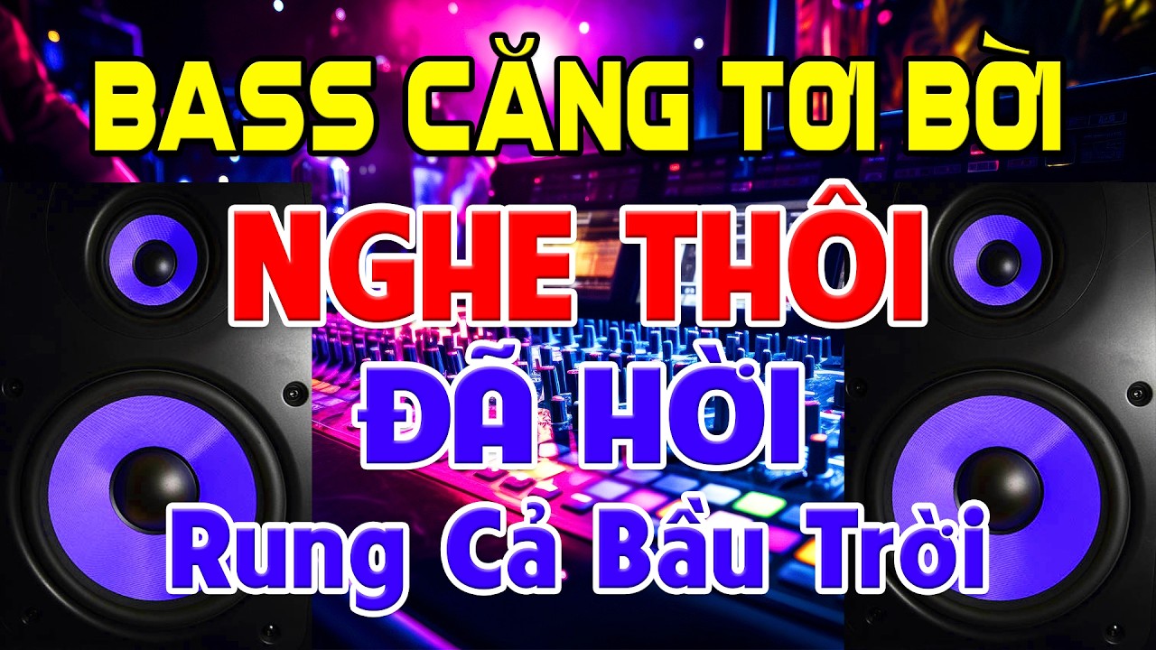 RUNG Cả Bầu Trời, Nhạc Test Loa CỰC CHUẨN 8D - Nhạc Disco REMIX Bass Căng Tơi Bời ➤Nghe Thôi Đã Hời
