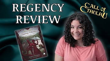 Regency Cthulhu Review, Call of Cthulhu RPG 7e