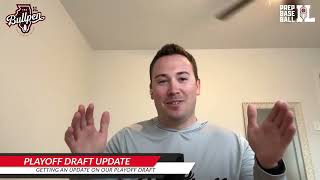 An Update To Our Playoff Draft | The Bullpen, Episode 29
