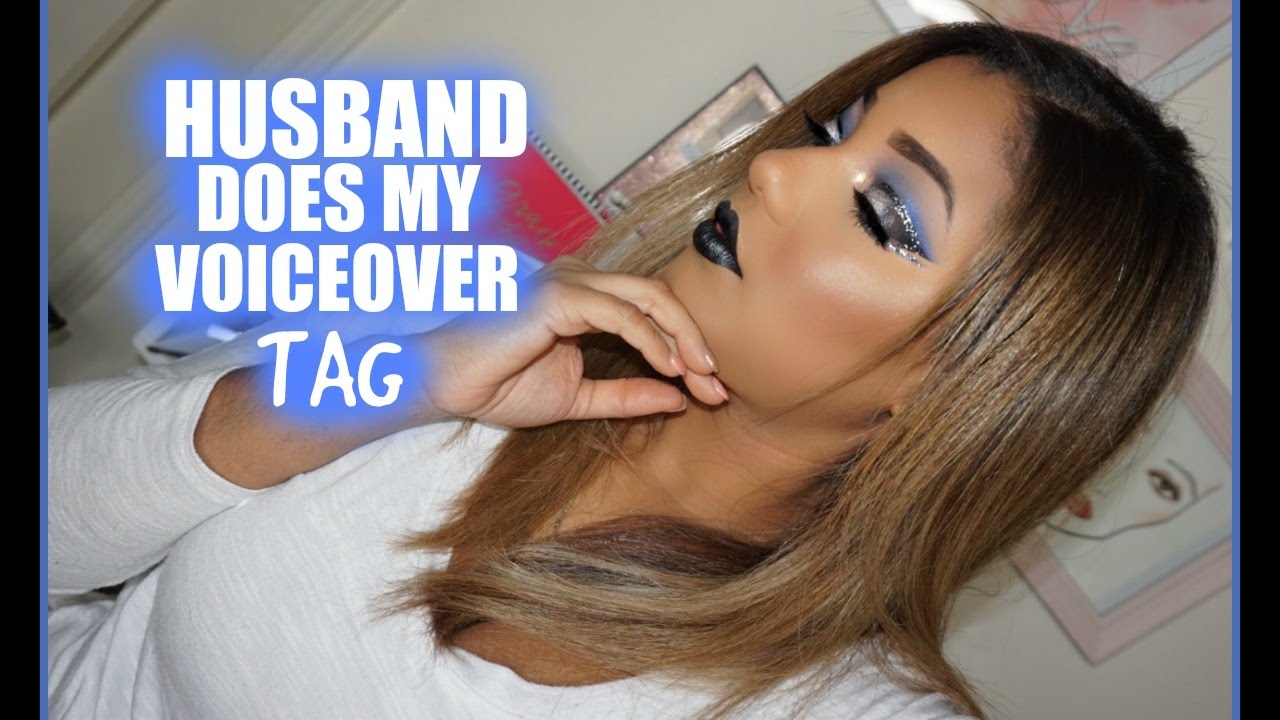 Husband does my voiceover tag