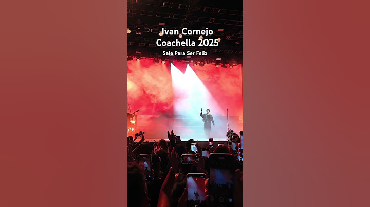 Iván Cornejo - Sale Para Ser Feliz (Coachella)