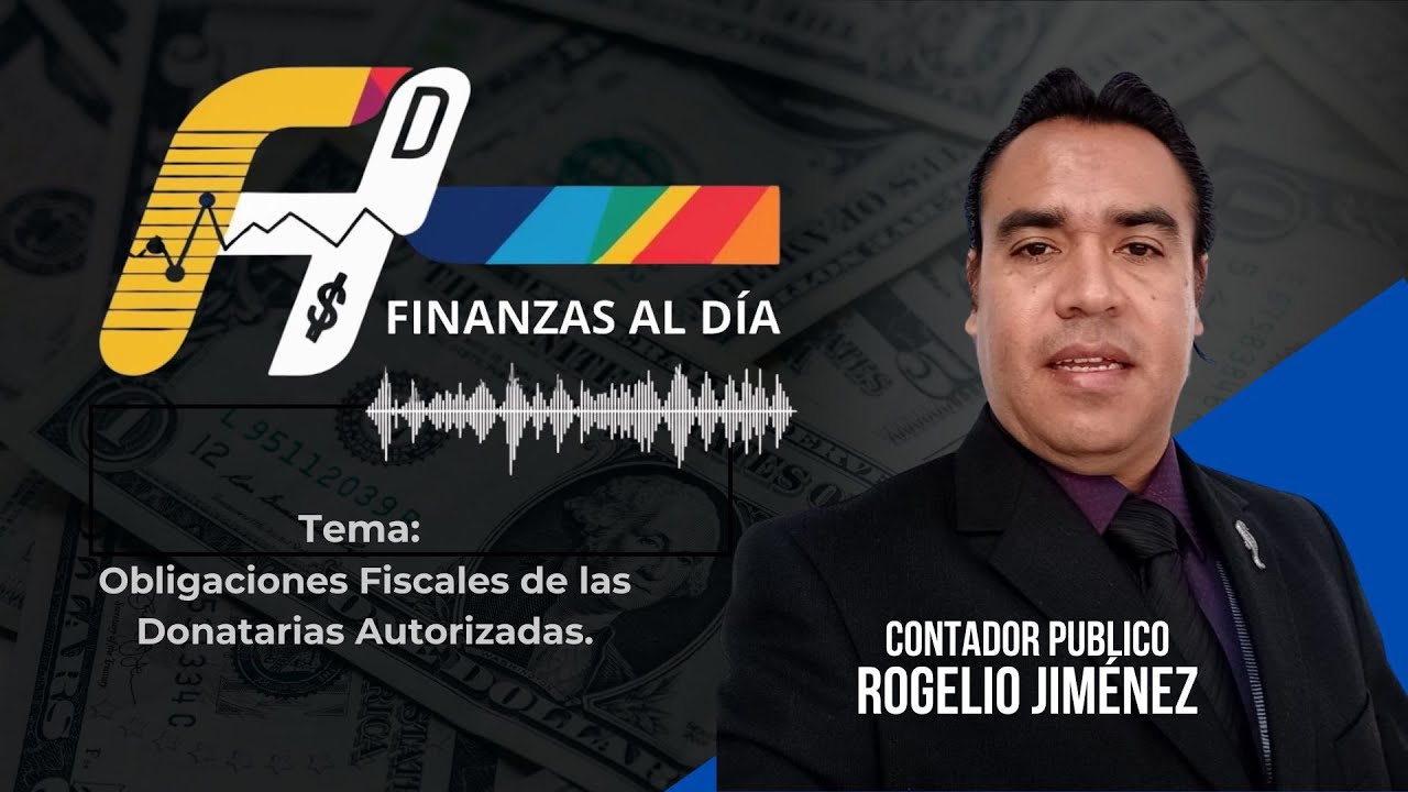Obligaciones Fiscales de las Donatarias Autorizadas.