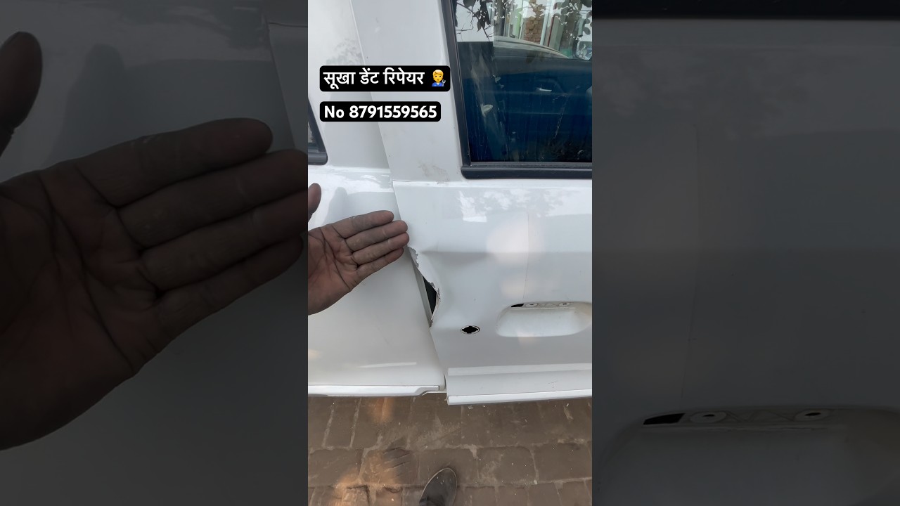 Khatam door ￼Dry dent me  repair 🧑‍🔧 