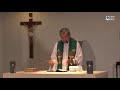 10:00 AM  Sunday Mass with Fr Jerry Orbos SVD - July 26, 2020 -  17th Sunday in Ordinary Time