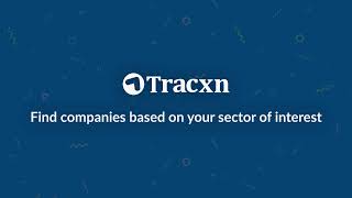 Tracxn - Find companies based on your sector of interest