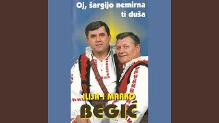 Oj sargijo, nemirna ti dusa