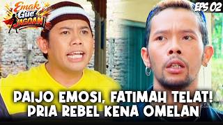 EMAK GUE JAGOAN (2006) EPS.2 | PRIA REBEL TAK BERKUTIK SAAT PAIJO MULAI NUDUH DAN MENGOMEL!