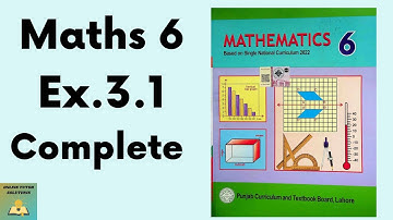Ex 3.1 Maths 6  New Book | Class 6 Math New Book Exercise 3.1 | Grade 6 Math Ex. 3.1