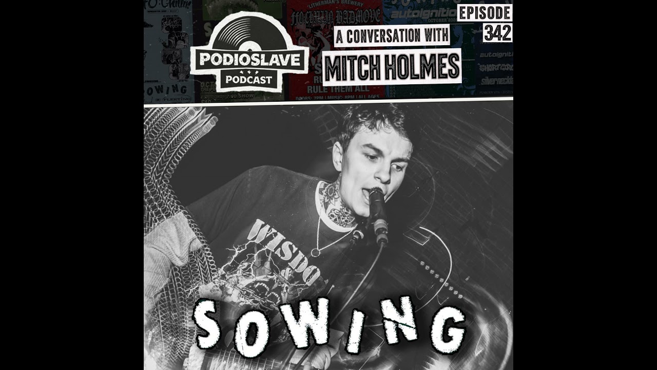 Ep 342: A Conversation with Mitch Holmes of Sowing
