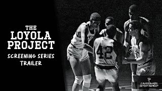 Watch The Loyola Project Trailer