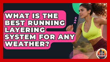What Is The Best Running Layering System For Any Weather? - All Sorts Of Running