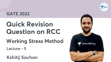 L 5 | Working Stress Method | Quick Revision Question on RCC by Kshitij Sachan
