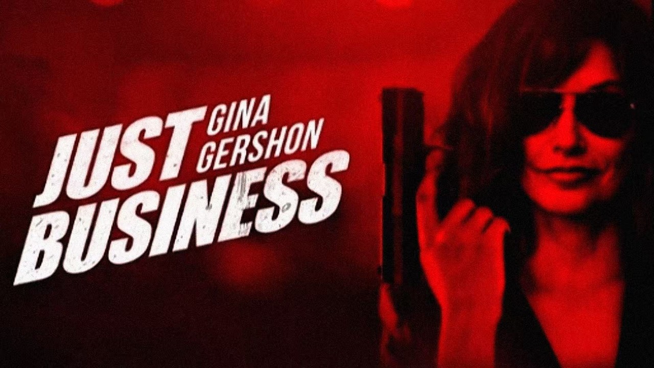 Just Business 2008 HD  Action Crime Mystery Thriller | English Action Full movie | Gina Gershon