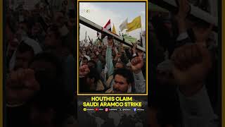 Information Houthis Claim Drone Strike On Saudi Aramco Refinery | WION Shorts News