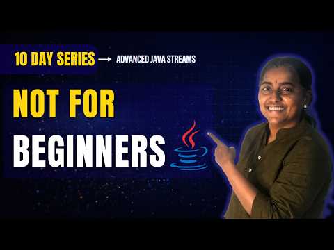 Stop Coding Like a Beginner | Advanced Java Streams Series (Day 0)