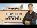 KEVALI | GRAMMAR-5 | CH-19 : DIRECT AND INDIRECT SPEECH