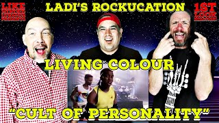 Ladi Hears Living Colour "Cult of Personality" FOR THE FIRST TIME!