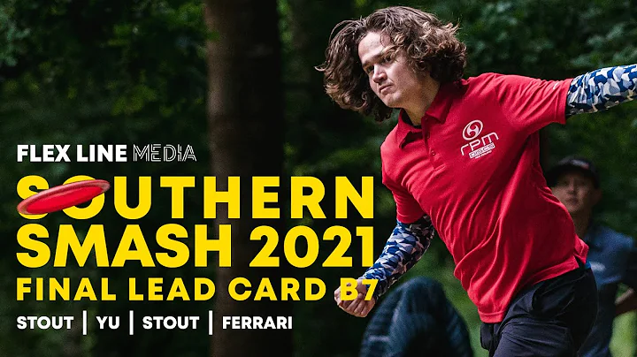2021 Southern Smash | FINAL B7 Lead Card | Stout, ...