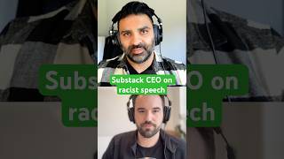 Substack CEO response to a question about racist speech in Substack Notes.
