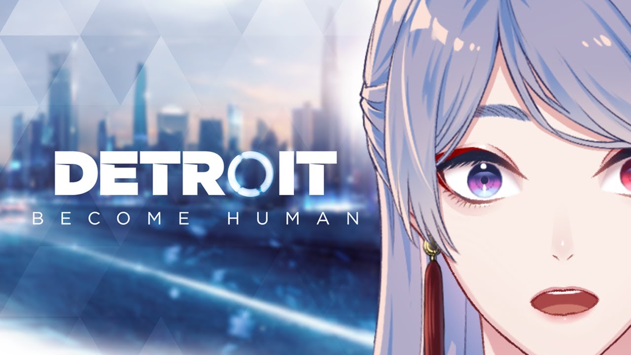 【Detroit: Become Human】一瞬の選択で未来を変える物語【弦月藤士郎/にじさんじ】