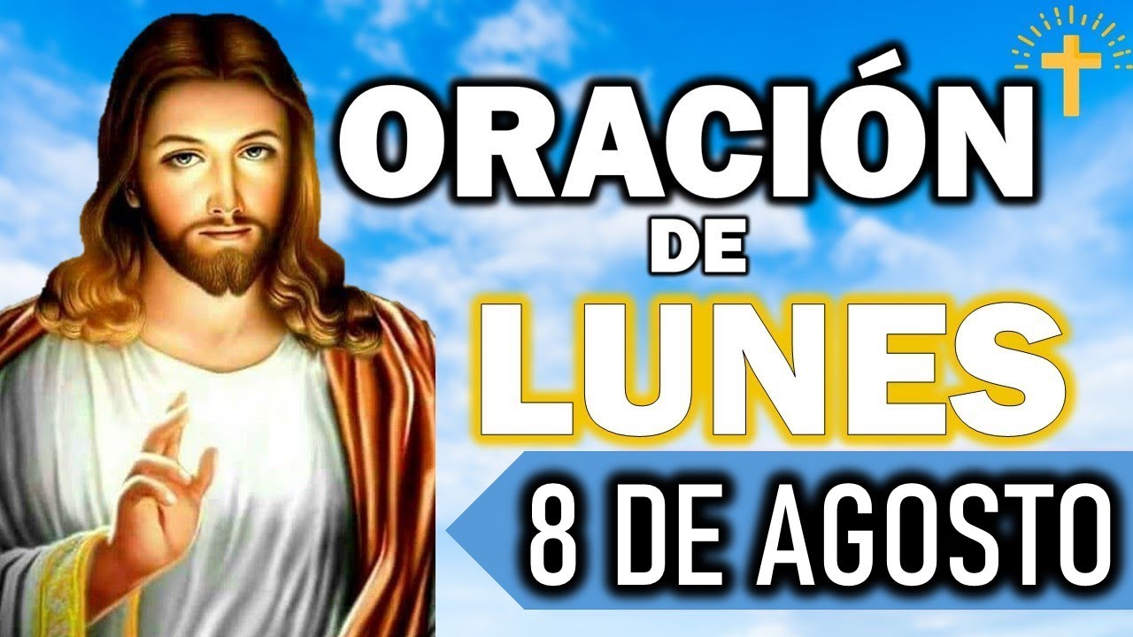 Oración de LUNES para Iniciar Semana 🙏 Oración para cada día de la