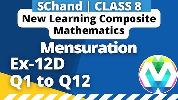 Q1 to Q12 | Ex-12D |Class 8 |Mensuration | S.Chand | New Learning | Composite mathematics | myhelper