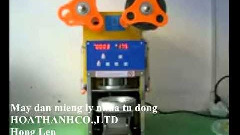Máy ép  miệng ly nước  mía tự động, máy đóng nắp ly trà sữa  tự động