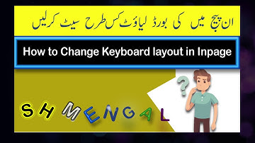 #InpageHowToChangeKeyBoard How to Change Keyboard layout in inpage || SH Mengal