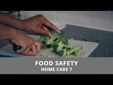 Home Care 7: Food Safety - BVS Training