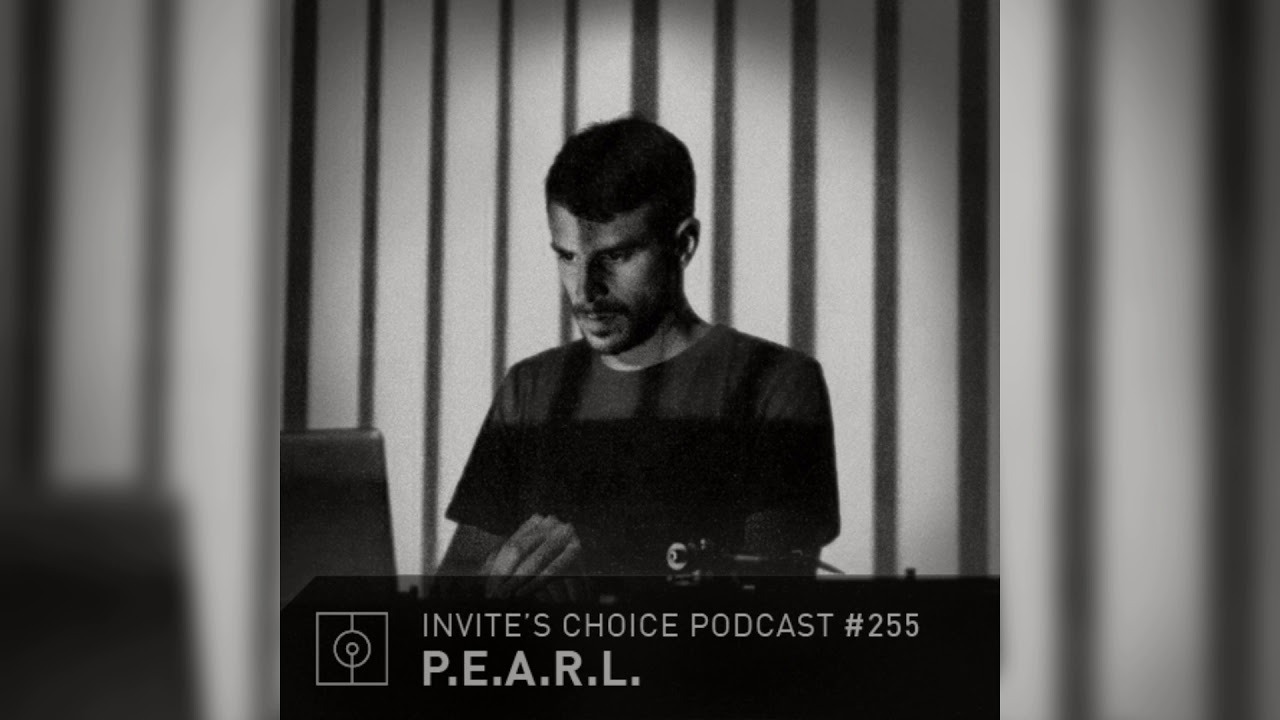 Invite's Choice Podcast 255 - P.E.A.R.L.