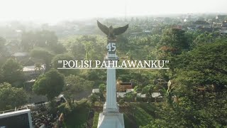 POLISI PAHLAWANKU | HUT BHAYANGKARA 77