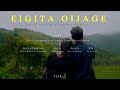EIGITA OIJAGE OFFICIAL MUSIC VIDEO