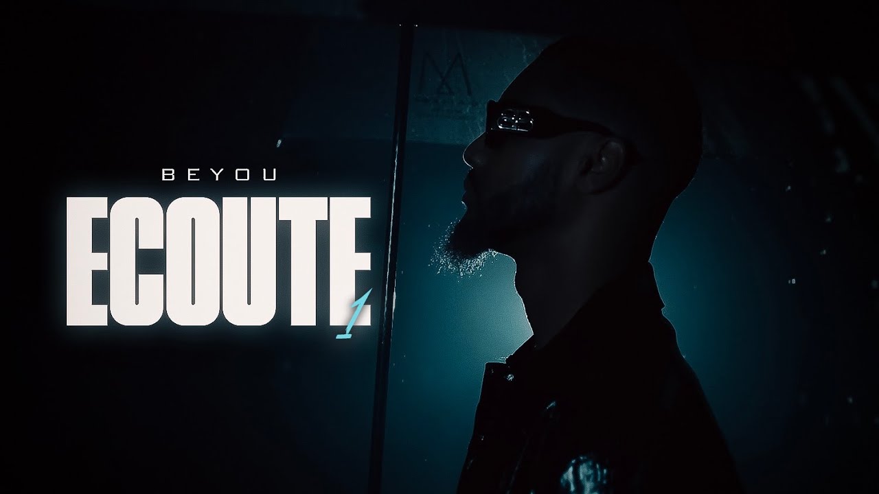 Beyou - Ecoute #1 (Clip Officiel)